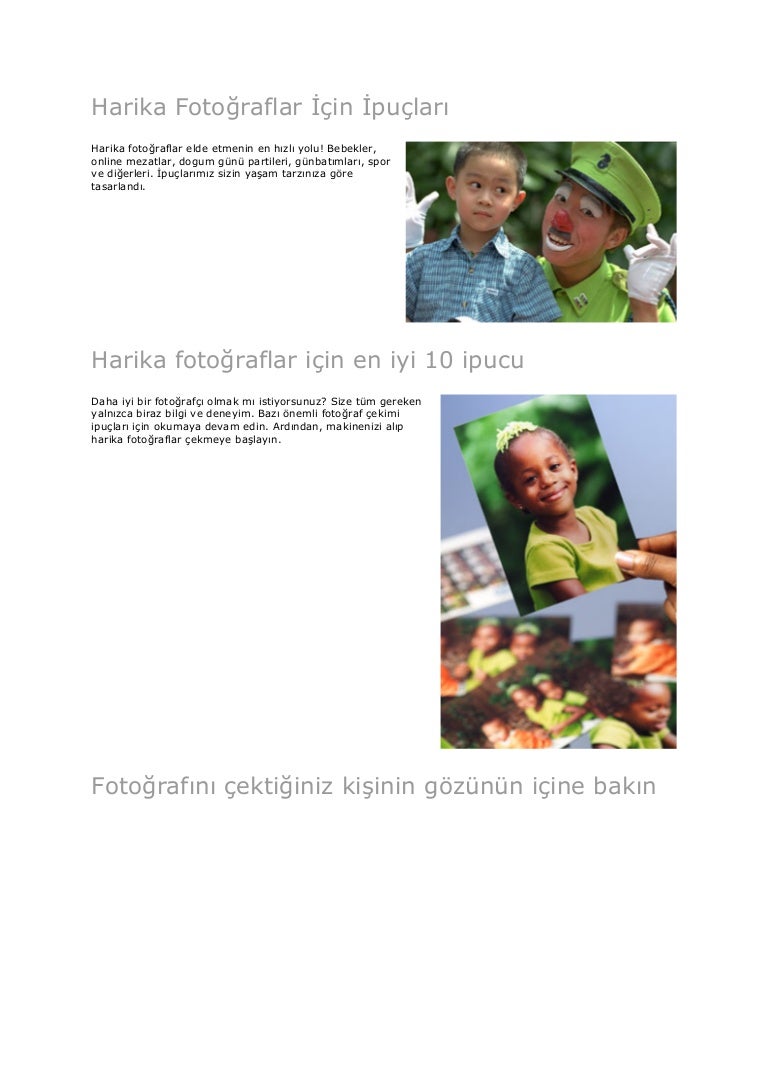 Fotoğraflarınızı Unutulmaz Hale Getirecek 10 İpucu Fotoğraflarınızı Unutulmaz Hale Getirecek 10 İpucu